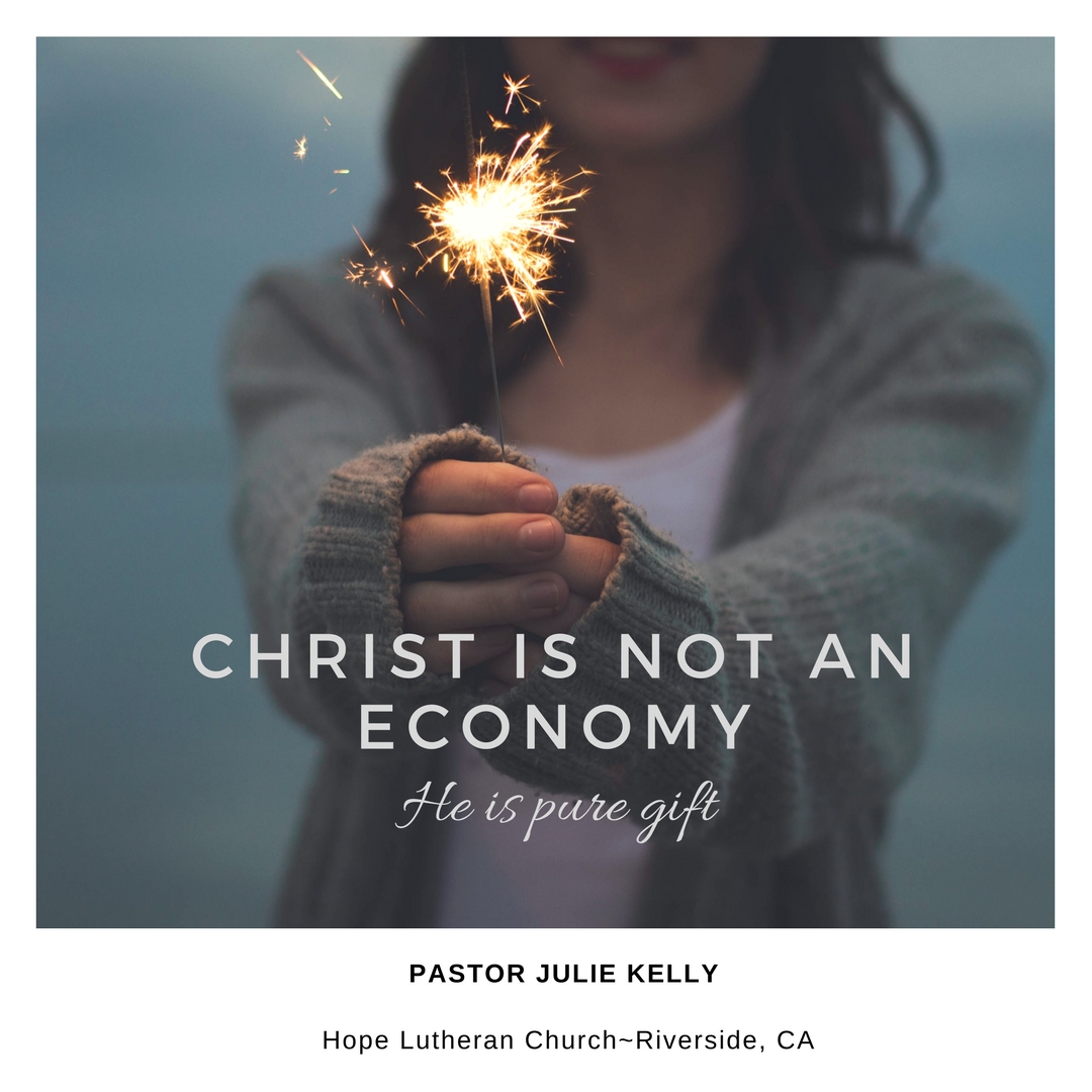 Christ is not an economy, he is pure gift.